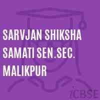 Sarvjan Shiksha Samati Sen.Sec. Malikpur Senior Secondary School Logo