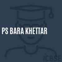 Ps Bara Khettar Primary School Logo