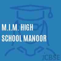 M.I.M. High School Manoor Logo