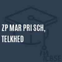 Zp Mar Pri Sch, Telkhed Primary School Logo