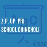 Z.P. Up. Pri. School Chincholi Logo