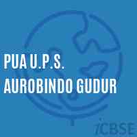 Pua U.P.S. Aurobindo Gudur Middle School Logo