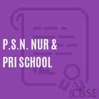 P.S.N. Nur & Pri School Logo