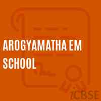 Arogyamatha Em School Logo