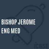 Bishop Jerome Eng Med Middle School Logo