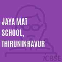 Jaya Mat School, Thiruninravur Logo