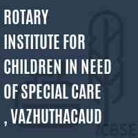 Rotary Institute For Children In Need of Special Care , Vazhuthacaud Middle School Logo