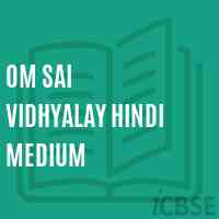 Om Sai Vidhyalay Hindi Medium Middle School Logo