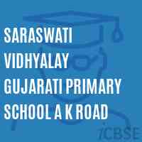 Saraswati Vidhyalay Gujarati Primary School A K Road Logo