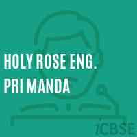 Holy Rose Eng. Pri Manda Middle School Logo