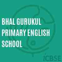Bhal Gurukul Primary English School Logo