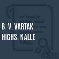 B. V. Vartak Highs. Nalle Secondary School Logo