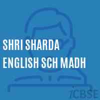 Shri Sharda English Sch Madh School Logo