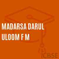 Madarsa Darul Uloom F M Primary School Logo