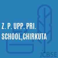Z. P. Upp. Pri. School,Chirkuta Logo