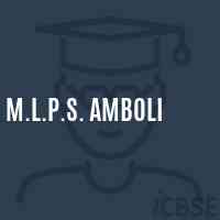 M.L.P.S. Amboli Primary School Logo