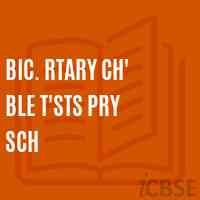 Bic. Rtary Ch' Ble T'Sts Pry Sch Primary School Logo