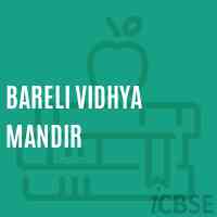Bareli Vidhya Mandir Senior Secondary School Logo