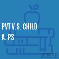 Pvt V.S. Child A. Ps Primary School Logo
