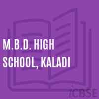 M.B.D. High School, Kaladi Logo
