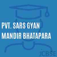Pvt. Sars Gyan Mandir Bhatapara Primary School Logo