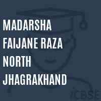Madarsha Faijane Raza North Jhagrakhand Primary School Logo