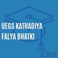 Uegs Kathadiya Falya Bhatki Primary School Logo