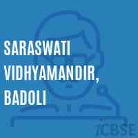 Saraswati Vidhyamandir, Badoli Middle School Logo