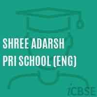 Shree Adarsh Pri School (Eng) Logo