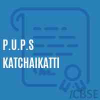 P.U.P.S Katchaikatti Primary School Logo