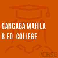 Gangaba Mahila B.Ed. College Logo