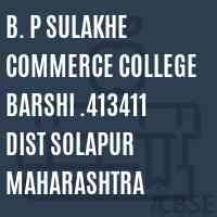 B. P Sulakhe Commerce College Barshi .413411 Dist Solapur Maharashtra Logo