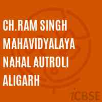 Ch.Ram Singh Mahavidyalaya Nahal Autroli Aligarh College Logo