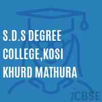 S.D.S Degree College,Kosi Khurd Mathura Logo