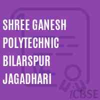Shree Ganesh Polytechnic Bilarspur Jagadhari College Logo