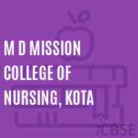 M D Mission College of Nursing, Kota Logo