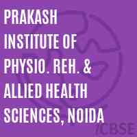 Prakash Institute of Physio. Reh. & Allied Health Sciences, Noida Logo