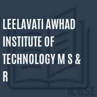 Leelavati Awhad Institute of Technology M S & R Logo