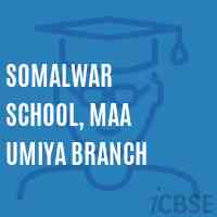 Somalwar School, Maa Umiya Branch Logo