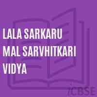 Lala Sarkaru Mal Sarvhitkari Vidya School Logo