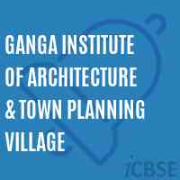 Ganga Institute of Architecture & Town Planning Village Logo