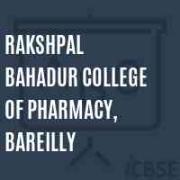 Rakshpal Bahadur College of Pharmacy, Bareilly Logo