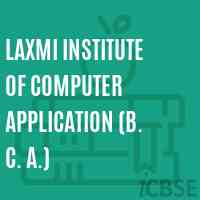 Laxmi Institute of Computer Application (B. C. A.) Logo