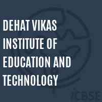 Dehat Vikas Institute of Education and Technology Logo
