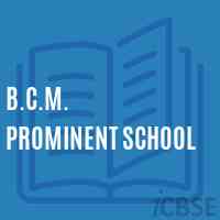 B.C.M. Prominent School Logo