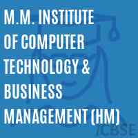 M.M. Institute of Computer Technology & Business Management (Hm) Logo