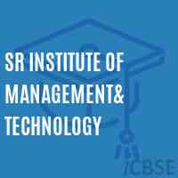 Sr Institute of Management& Technology Logo
