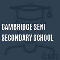 Cambridge Seni Secondary School Logo