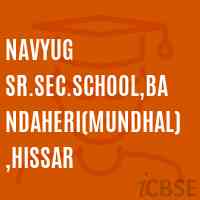 Navyug Sr.Sec.School,Bandaheri(Mundhal),Hissar Logo
