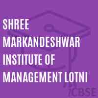 Shree Markandeshwar Institute of Management Lotni Logo
